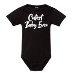 Cutest Baby Ever Baby/Toddler Onesie-1