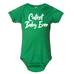 Cutest Baby Ever Baby/Toddler Onesie-4